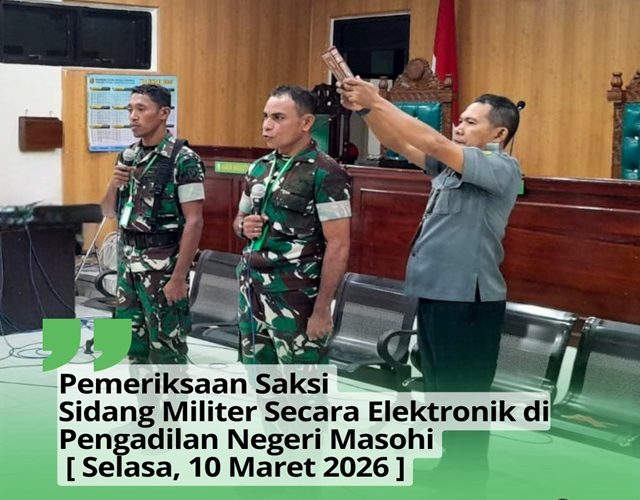 PEMERIKSAAN SAKSI PENGADILAN MILITER DI PN MASOHI 26032026 1 640x500